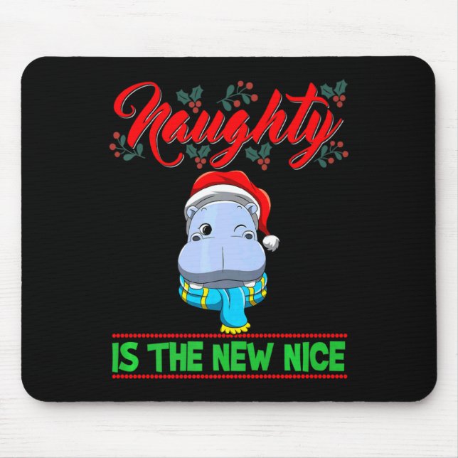 Mousepad Naughty Is The New Nice Christmas Santa Xmas Premi (Frente)