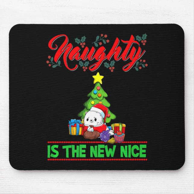 Mousepad Naughty Is The New Nice Christmas Santa Xmas Premi (Frente)