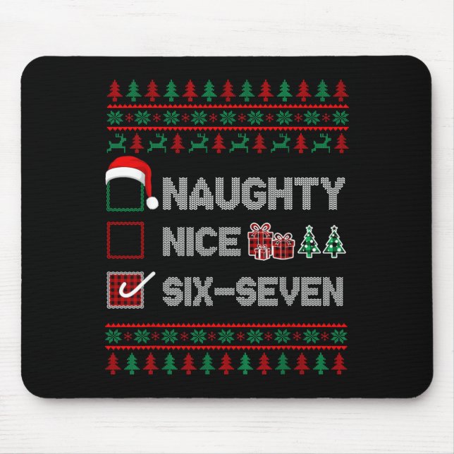 Mousepad Naughty Nice 6 7 Funny Brainrot Meme Ugly Xmas Six (Frente)