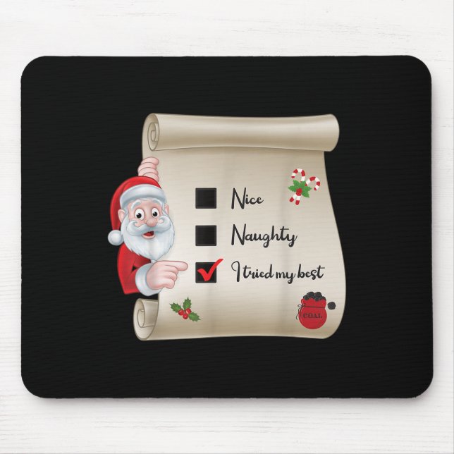 Mousepad Naughty Nice Checklist I Tried My  (Frente)