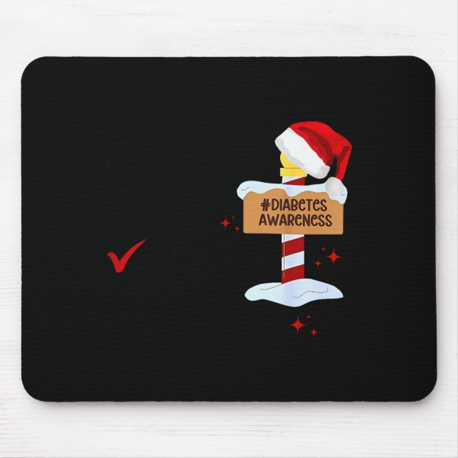Mousepad Naughty Nice My Blood Sugar Was Low Diabetes Aware (Frente)