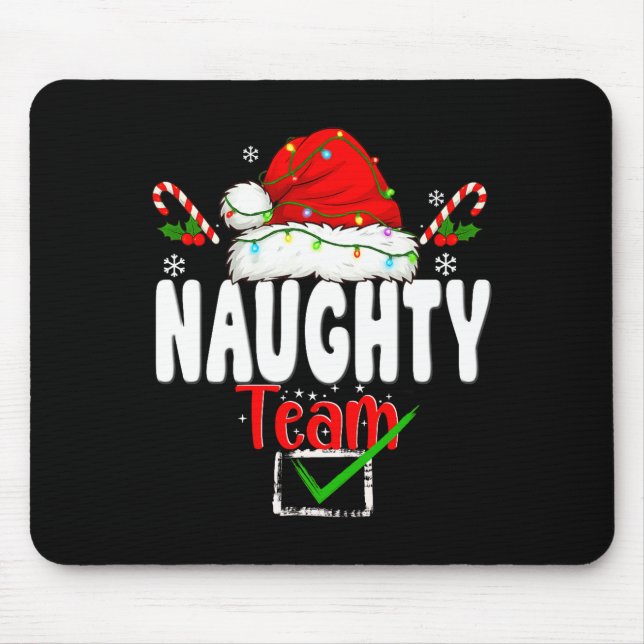Mousepad Naughty Or Nice Team Matching Christmas Pajama Men (Frente)