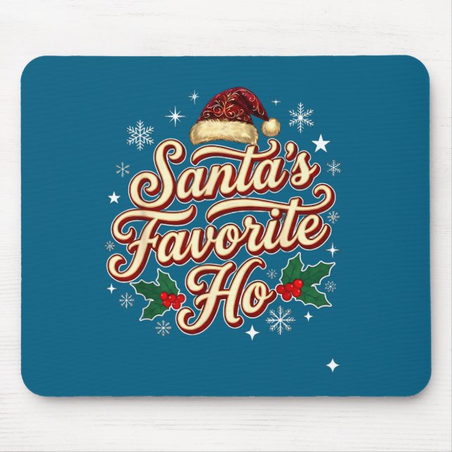 Mousepad Naughty Santa Favorite Ho Funny Christmas Holiday  (Frente)