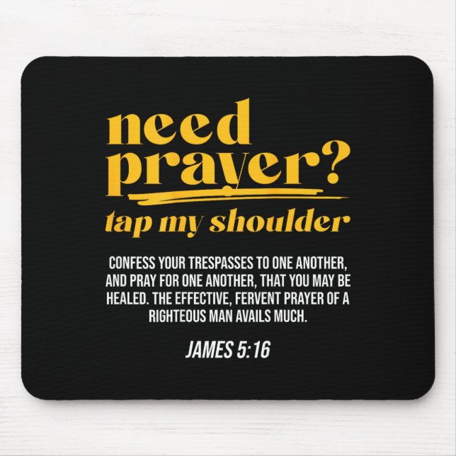 Mousepad Need Prayer Tap My Shoulder Christian Men Women (o (Frente)
