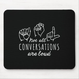 Mousepad Nem todas as conversas são alto sinal americano AS