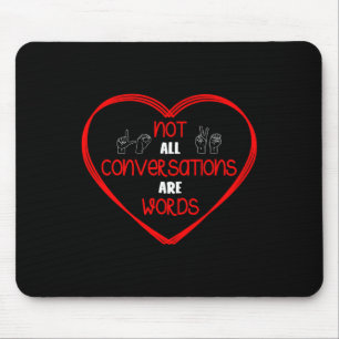 Mousepad Nem Todas as Conversas São Palavras Conscientizaçã