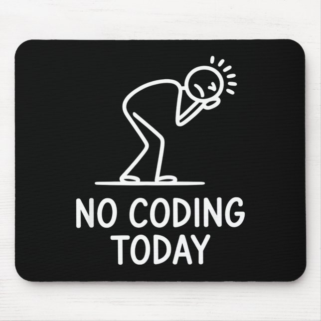 Mousepad Nenhum código hoje piada engraçada programador exa (Frente)