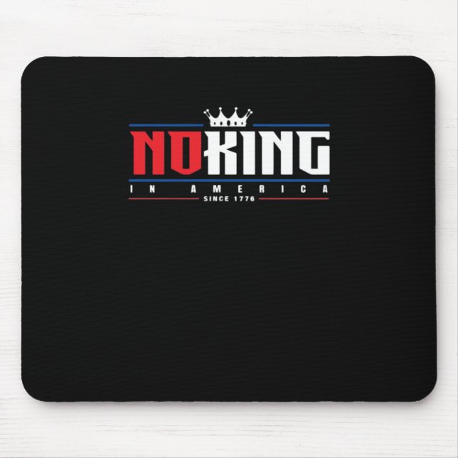Mousepad Nenhum Rei na América desde 1776 Clássico (Frente)