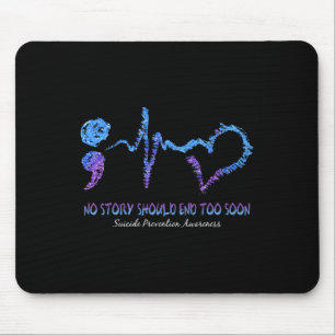 Mousepad Nenhuma História Deve Terminar Demasiado Cedo Na P