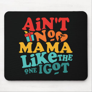 Mousepad Nenhuma Mãe Como A Que Eu Tenho Engraçada Reunião