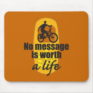 Mousepad Nenhuma mensagem vale uma vida