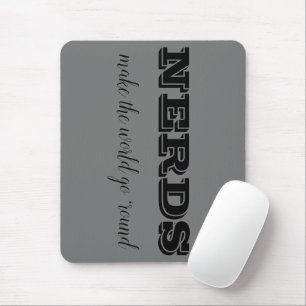 Mousepad NERD fazem o mundo girar