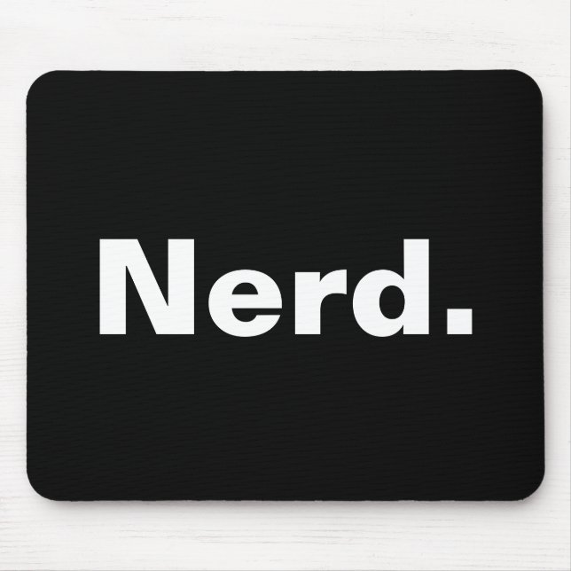 Mousepad Nerd uma palavra texto branco minimalismo design e (Frente)