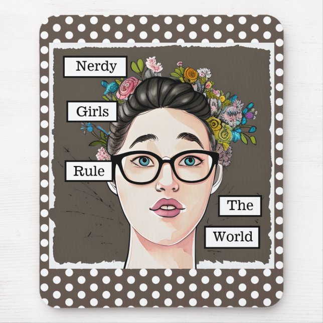 Mousepad Nerdy Girls governa o mundo (Frente)