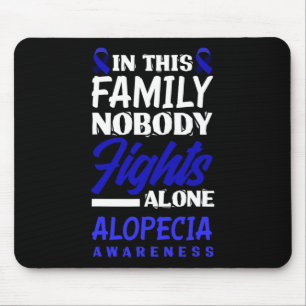 Mousepad Nesta Família Ninguém Luta Sozinha A Alopecia Awar