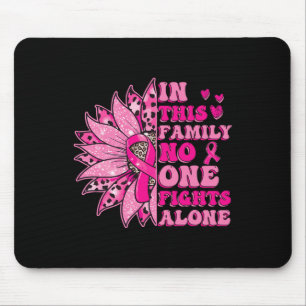 Mousepad Nesta Família Ninguém Luta Sozinho Com O Cancer Da