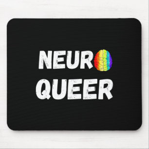 Mousepad Neuro Queer! Orgulho gay Lgbtq! Neurodiversos Auti