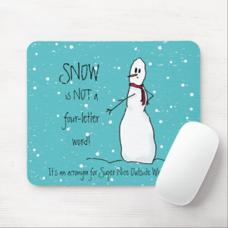 Mousepad Neve Não É Quatro Letras Palavras Diz Snowman