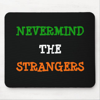MOUSEPAD NEVERMIND, DESCONHECIDO