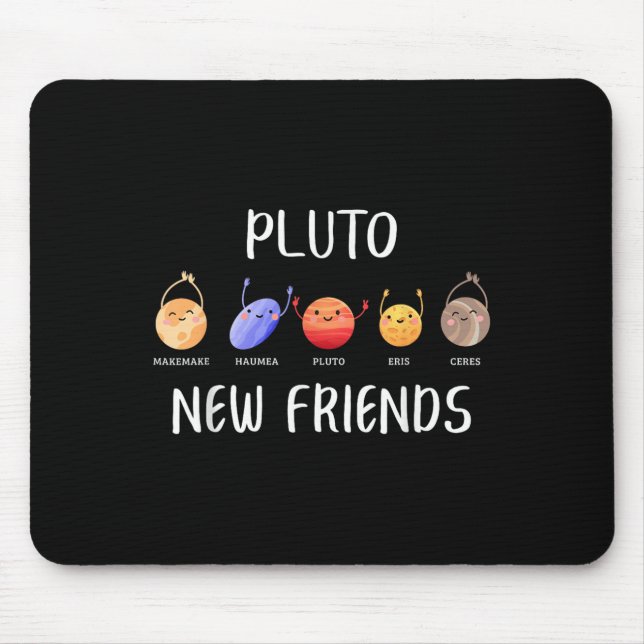 Mousepad New Friends Dwarf Planets Funny Astronomy Science  (Frente)
