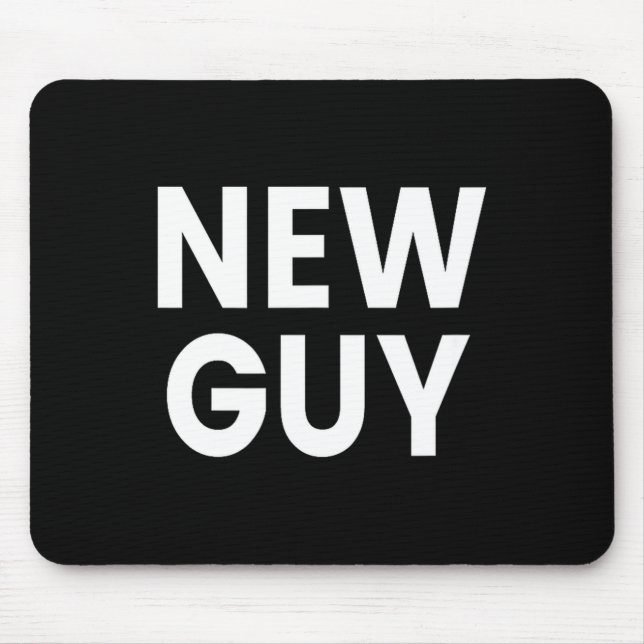 Mousepad New Guy  (Frente)