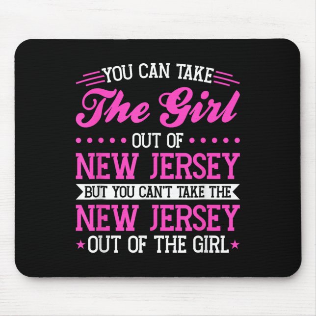 Mousepad New Jersey Girl Can't Take Out The New Jersey  (Frente)
