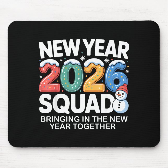 Mousepad New Year 2026 Squad Funny Snowman Holiday Celebrat (Frente)