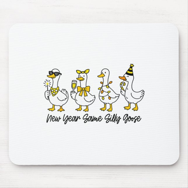 Mousepad New Year Same Silly Goose Happy New Year Eve Goose (Frente)
