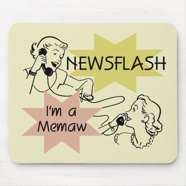 Mousepad Newsflash eu sou t-shirt e presentes de um Memaw (Frente)