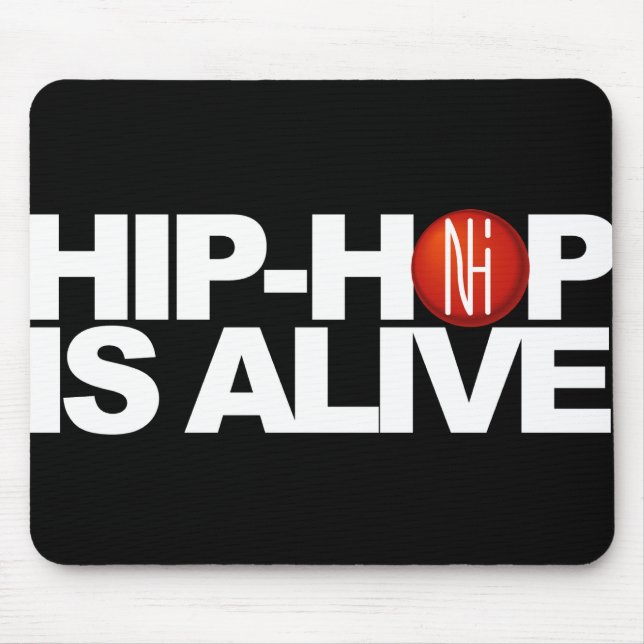 Mousepad [NHI] Mousepad: O HIP-HOP ESTÁ VIVO (Frente)