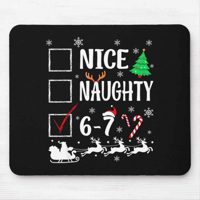 Mousepad Nice Naughty 67 Funny Christmas Brainrot Six Seven (Frente)