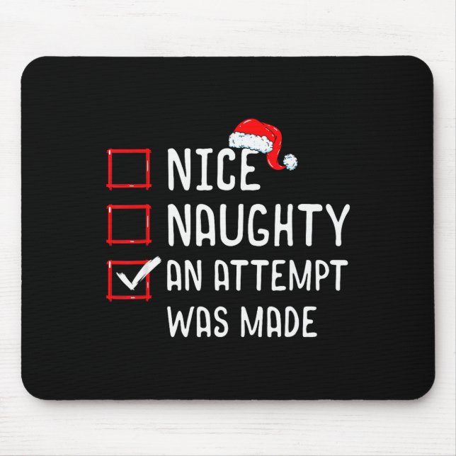 Mousepad Nice Naughty An Attempt Was Made Christmas List  (Frente)
