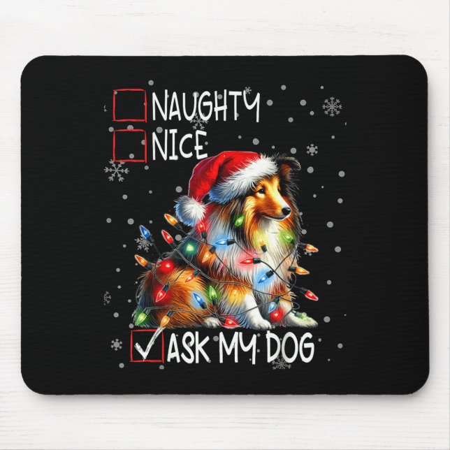 Mousepad Nice Naughty Ask My Dog Christmas List Xmas  (Frente)