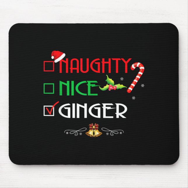 Mousepad Nice Naughty Ginger Group Matching Christmas  (Frente)