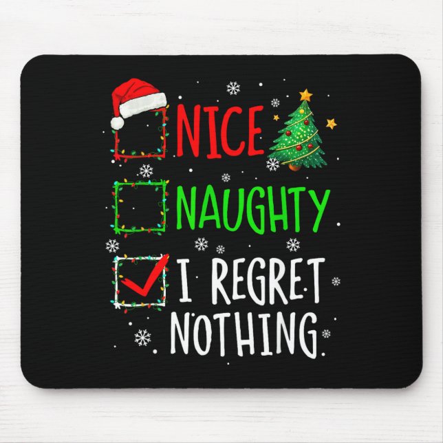 Mousepad Nice Naughty I Regret Nothing Christmas List Santa (Frente)