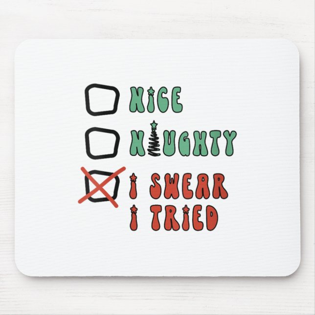 Mousepad Nice Naughty I Swear I Tried Funny Christmas Check (Frente)