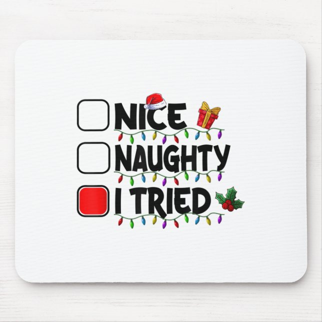 Mousepad Nice Naughty I Tried Christmas List Santa Xmas Lig (Frente)