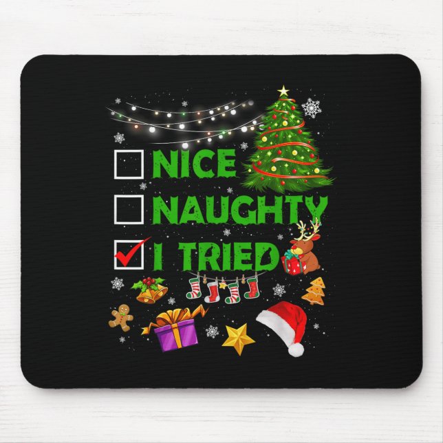 Mousepad Nice Naughty I Tried Christmas Tree Light Funny Xm (Frente)