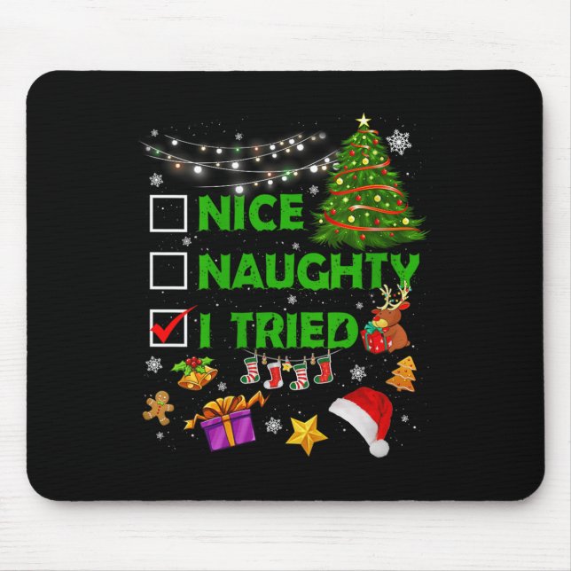 Mousepad Nice Naughty I Tried Christmas Tree Light Funny Xm (Frente)