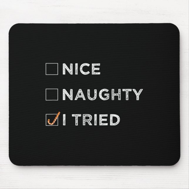 Mousepad Nice Naughty I Tried - Funny Christmas  (Frente)