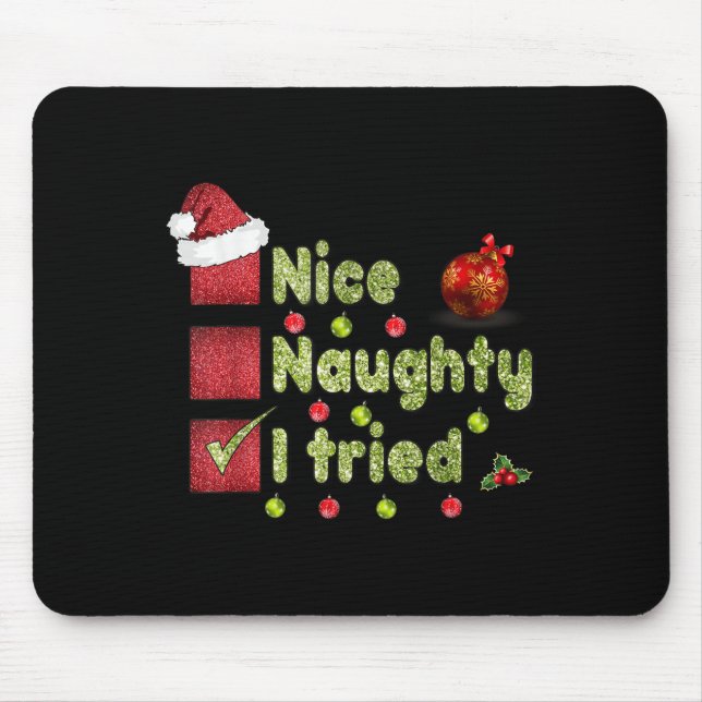 Mousepad Nice Naughty I Tried Funny Christmas Family Matchi (Frente)
