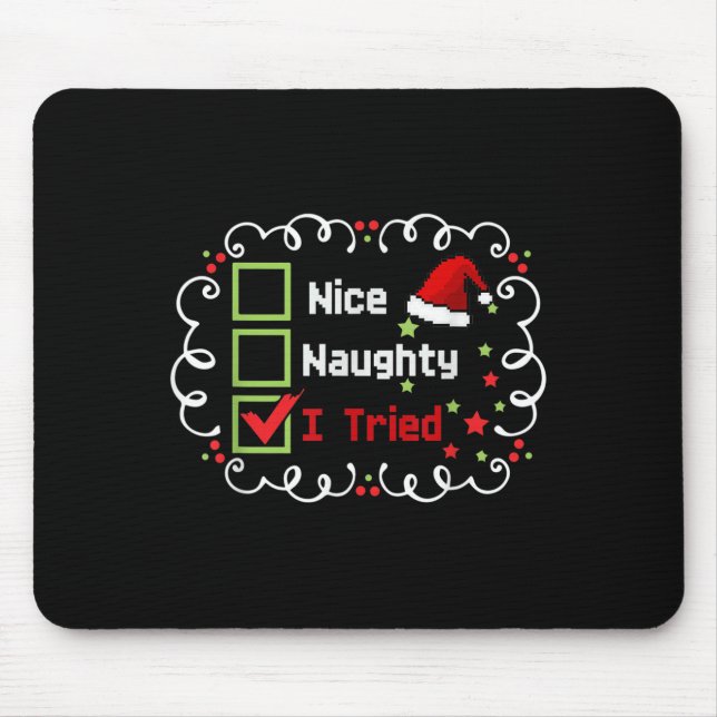Mousepad Nice Naughty I Tried Funny Christmas Family Matchi (Frente)