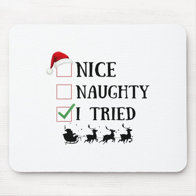 Mousepad Nice Naughty I Tried Funny Christmas List  (Frente)