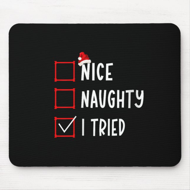 Mousepad Nice Naughty I Tried Funny Christmas List Xmas San (Frente)