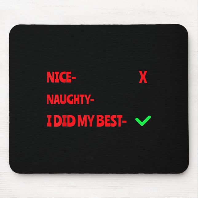 Mousepad Nice Naughty I Tried Funny Christmas Matching  (Frente)
