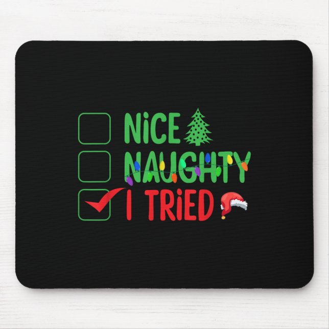 Mousepad Nice Naughty I Tried Funny Christmas Xmas  (Frente)
