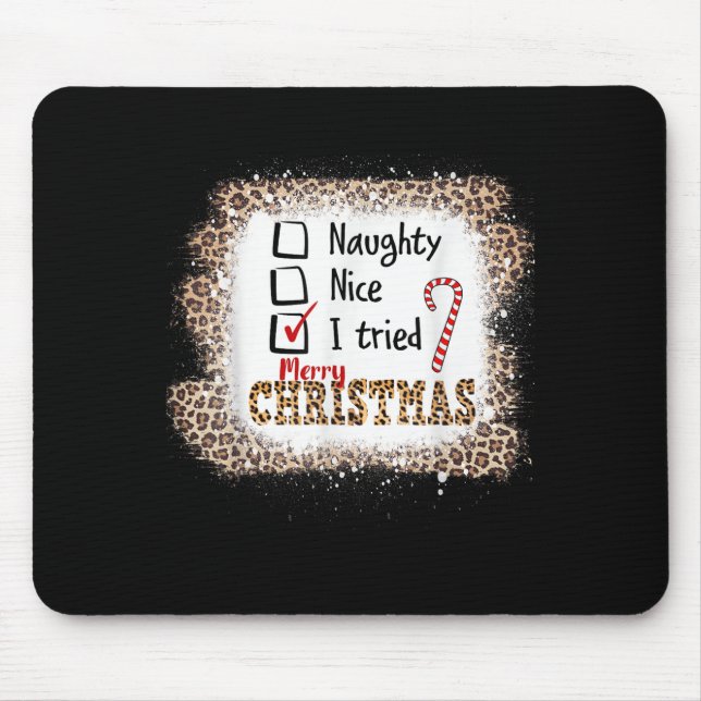 Mousepad Nice Naughty I Tried Leopard Funny Christmas List  (Frente)
