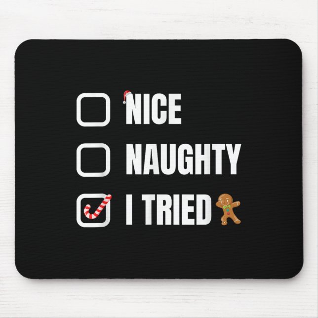 Mousepad Nice Naughty I Tried, Santa's Naughty List Funny C (Frente)