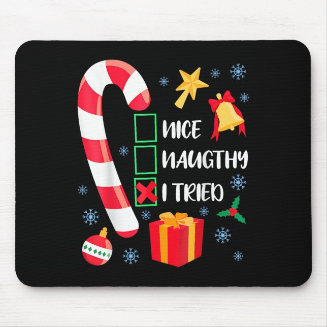 Mousepad Nice Naughty I Tried Xmas Funny Christmas Family P (Frente)