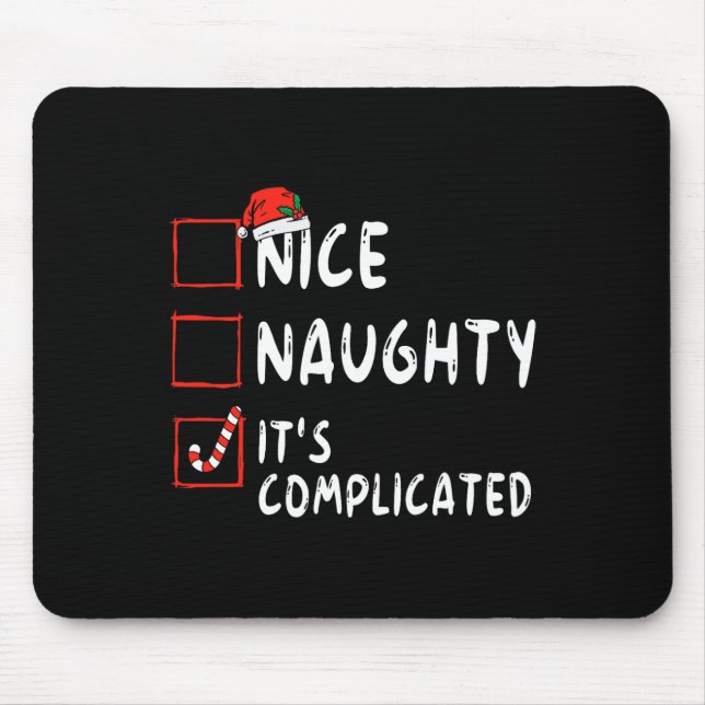 Mousepad Nice Naughty It's Complicated Christmas List Santa (Frente)